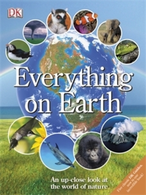 Title details for Everything on Earth by DK - Available